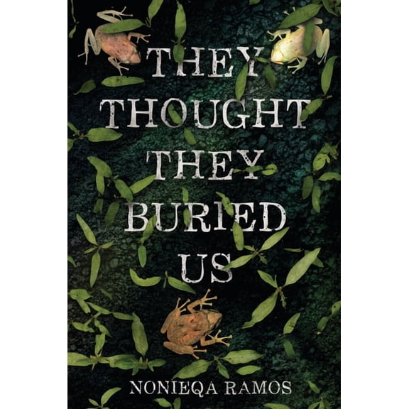 They Thought They Buried Us, (Hardcover)