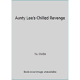 thumbnail image 1 of Pre-Owned Aunty Lee's Chilled Revenge (Unknown) 0373284071 9780373284078, 1 of 1