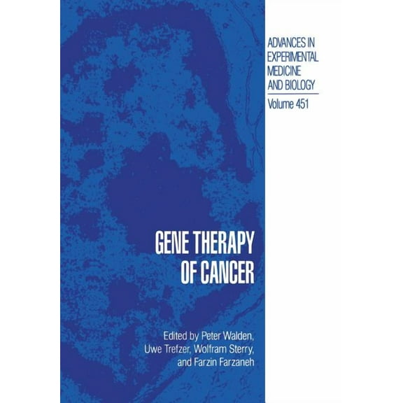 Advances in Experimental Medicine and Bi Gene Therapy of Cancer, Book 451, (Paperback)