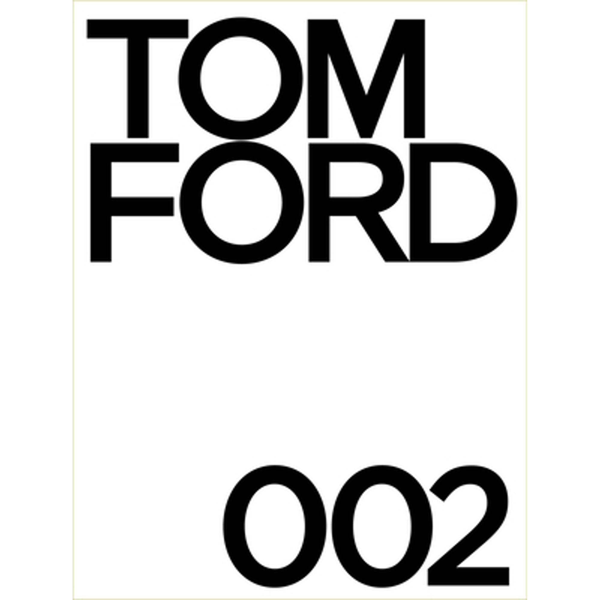 Tom Ford 002 (Pre-Owned Hardcover 9780847864379) by Tom Ford, Bridget Foley  