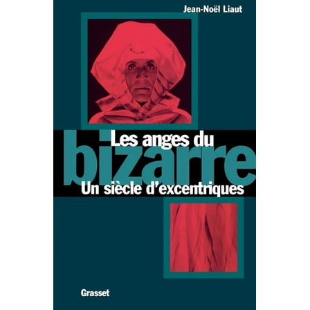 Les anges du bizarre, (Paperback)