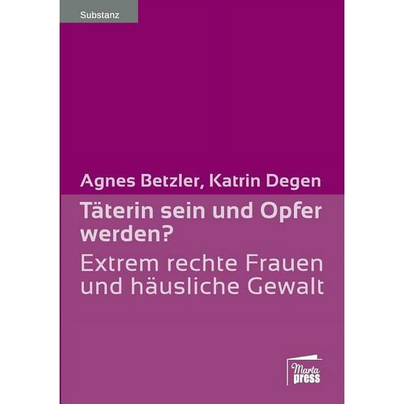 Täterin sein und Opfer werden? (Paperback)