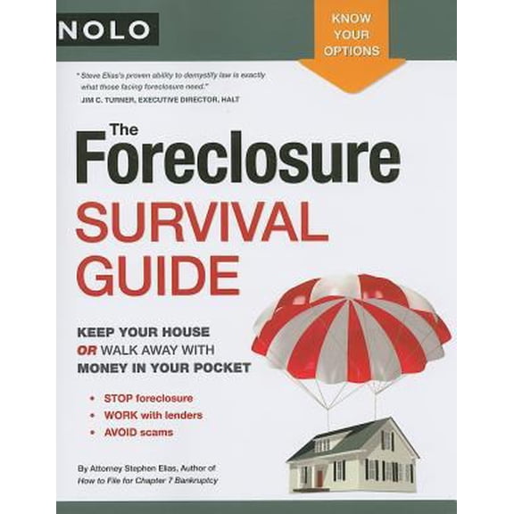 Pre-Owned The Foreclosure Survival Guide: Keep Your House or Walk Away With Money in Your Pocket (Paperback) 1413309100 9781413309102