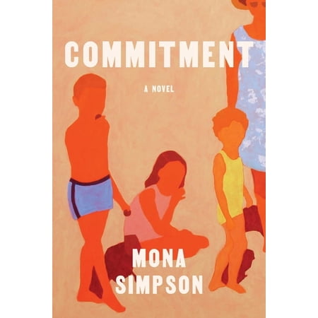 Commitment : A novel (Hardcover)