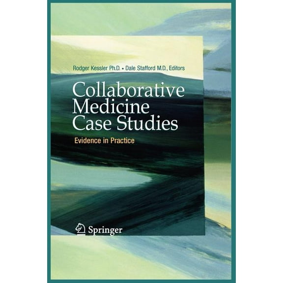 Collaborative Medicine Case Studies: Evidence in Practice, (Paperback)