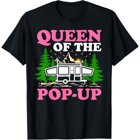 Premium Daily Comfort - Funny RV Camping Queen Of The Pop UP Camper T-Shirt