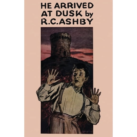 He Arrived at Dusk, (Paperback)