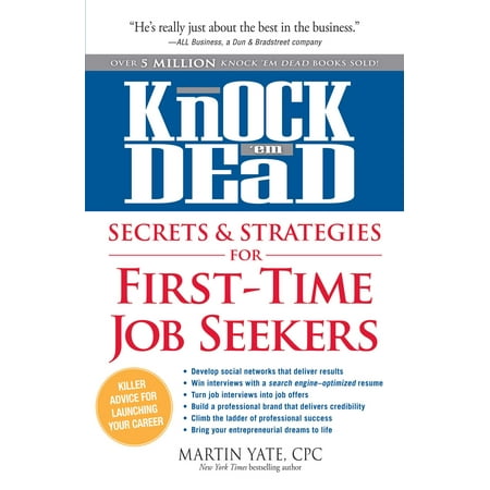 Knock 'em Dead Secrets & Strategies for First-Time Job (Best Secret Shopper Jobs)