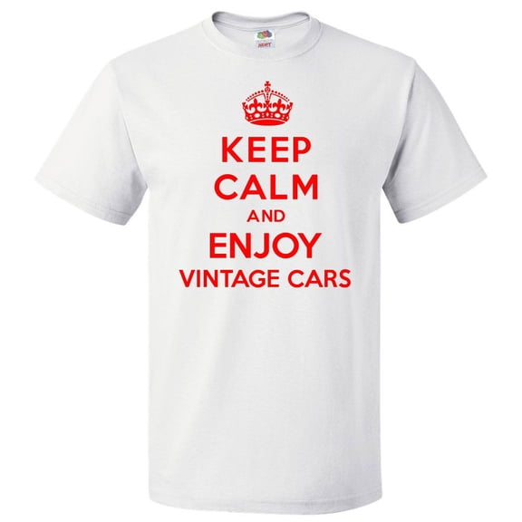 Keep Calm and Enjoy Vintage Cars T shirt Funny Tee Gift