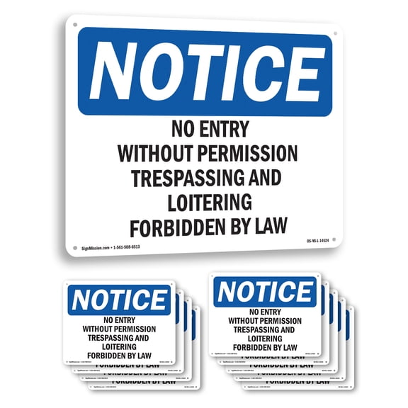 No Entry Without Permission Trespassing OSHA Notice Aluminum Sign 24 Inch x 18 Inch - 10 Pack