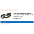 thumbnail image 2 of Brake Fluid Level Sensor Connector - Compatible with 2005 - 2009 Ford F-150 2006 2007 2008, 2 of 2