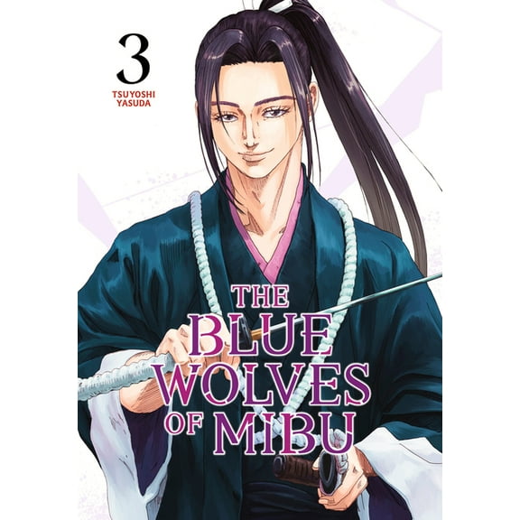 The Blue Wolves of Mibu: The Blue Wolves of Mibu 3 (Series #3) (Paperback)