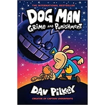 Dog Man: Grime and Punishment: a Graphic Novel (Dog Man #9): from the Creator of Captain Underpants (Hardcover)