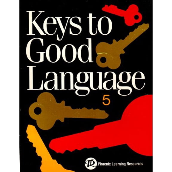 Pre-Owned Keys to Good Language a Comprehensive Program of Essential Language Skills with a Complete Keyed Handbook (Book 5) (Paperback) 0791511723 9780791511725