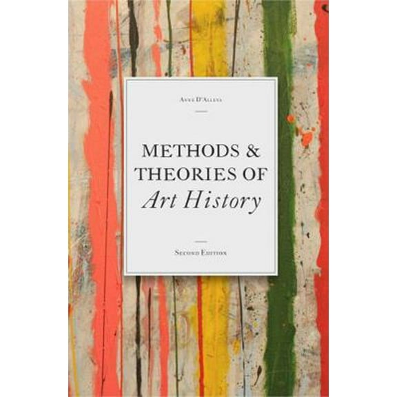 Pre-Owned Methods & Theories of Art History (Paperback) 1856698998 9781856698993