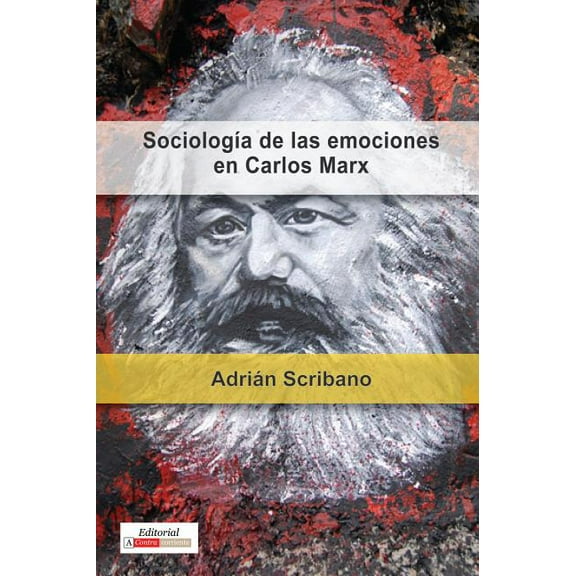 Sociolog?a de las emociones en Carlos Marx