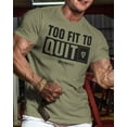 thumbnail image 2 of Gymish Too Fit To Quit Motivational Gym Shirt for Men – Workout T-Shirt, Athletic Fitness Wear, Military Green, Small, 2 of 6