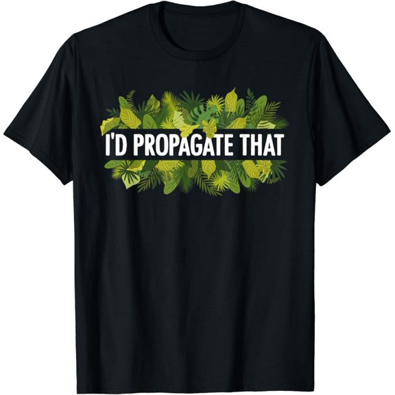 Simple Fit Cool Plant For Men Women Propagation Plant Lover Gardener T-Shirt All Size S-5XL