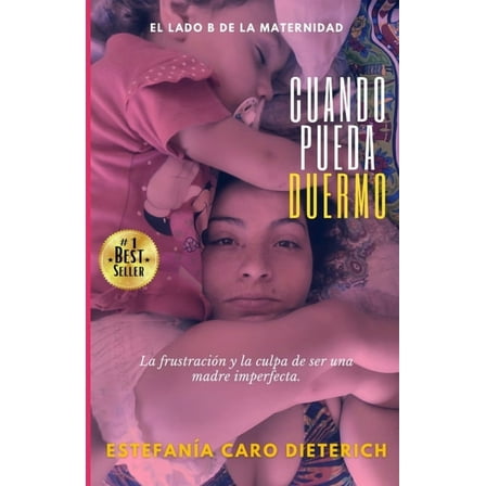 Cuando Pueda Duermo: El Lado B de la Maternidad (Paperback)
