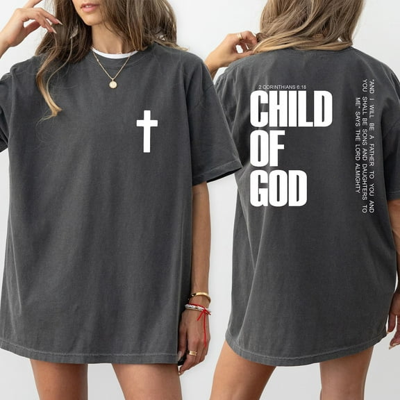 "Child of God" Cross T-Shirt – Christian Faith Tee with 2 Corinthians 6:18 Bible Verse & Rustic Cross, Inspirational Religious Shirt for Men & Women