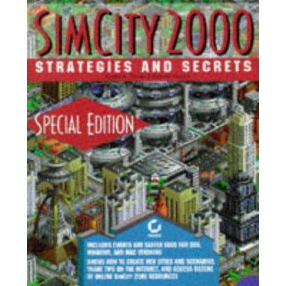 Pre-Owned Simcity 2000 Strategies and Secrets (Paperback) 0782116647 9780782116649