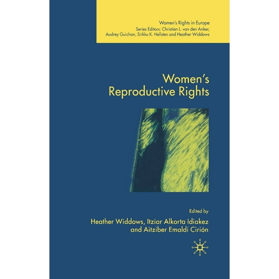 Women's Rights in Europe Women's Reproductive Rights, (Paperback)