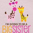 thumbnail image 3 of CafePress - Giraffe Going To Be A Big Sister T Shirt - Cute Toddler T-Shirt, 100% Cotton, 3 of 4