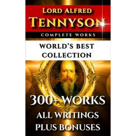 Tennyson Complete Works – World’s Best Collection - (Best Collection Agencies To Work For)