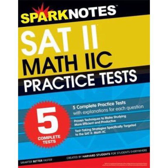 Pre-Owned 5 Practice Tests for the SAT II Math IIC (SparkNotes Test Prep) (Paperback) 1586638696 9781586638696