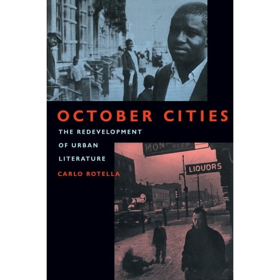 October Cities: The Redevelopment of Urban Literature, (Paperback)