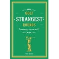 thumbnail image 2 of Strangest: Golf's Strangest Rounds: Extraordinary But True Stories from Over a Century of Golf (Hardcover), 2 of 2