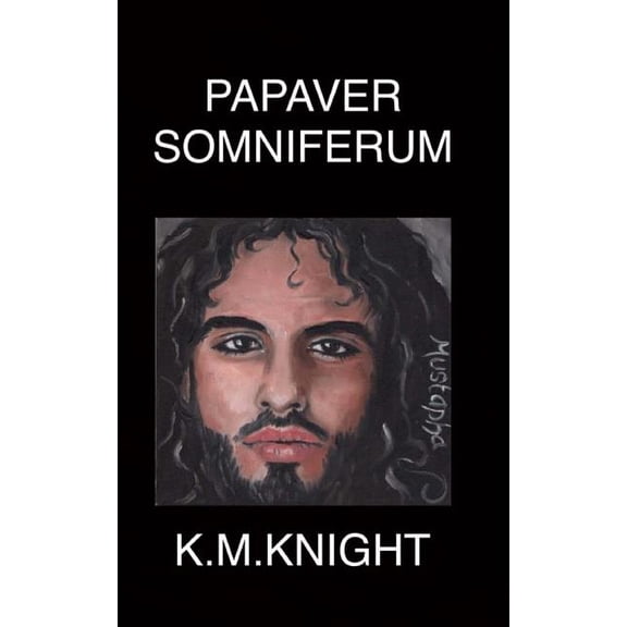 Papaver Somniferum (Paperback)