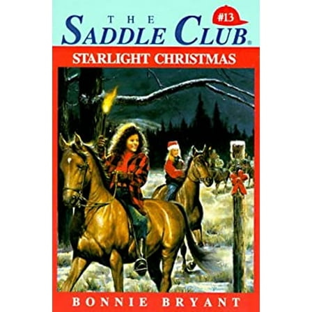 Pre-Owned Starlight Christmas (Saddle Club #13) (Paperback) 0553158325 9780553158328
