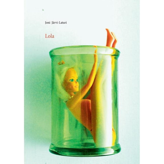 Lola, (Paperback)