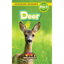 Deer: Animals in the City (Engaging Readers, Level Pre-1)