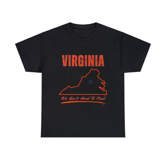 DJH Apparel | VIRGINIA: We Ain't Hard To Find Sports Atletic Unisex Tshirt