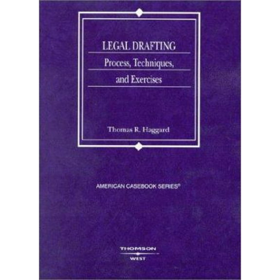 Pre-Owned Legal Drafting: Process, Techniques, and Exercises (Casebook) (Paperback) 0314146059 9780314146052