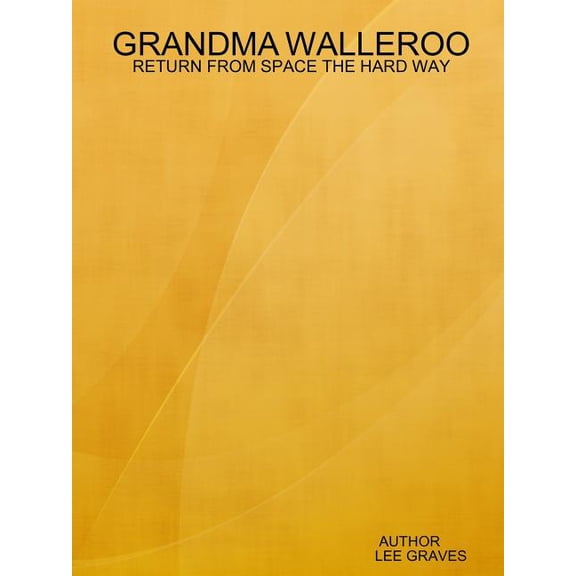 Grandma Walleroo, (Paperback)