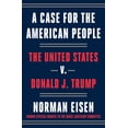 thumbnail image 2 of Pre-Owned A Case for the American People: The United States V. Donald J. Trump (Hardcover) 0593238435 9780593238431, 2 of 2