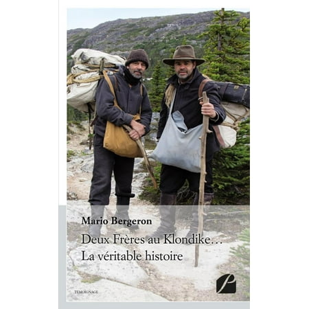Deux Frères au Klondike… La véritable histoire - eBook