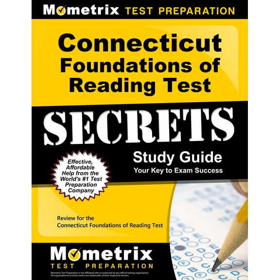 Mometrix Secrets Study Guides: Connecticut Foundations of Reading Test Secrets Study Guide : Review for the Connecticut Foundations of Reading Test (Paperback)