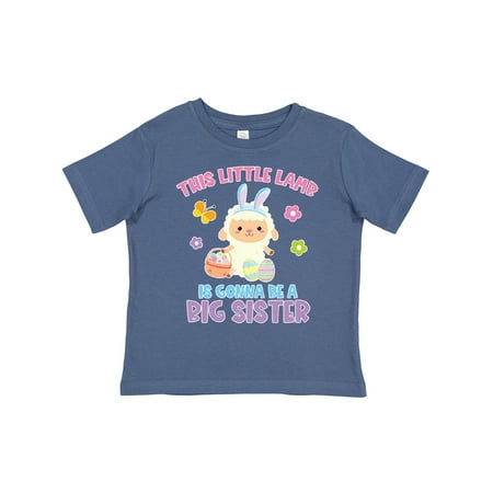 

Inktastic Easter This Little Lamb is Gonna Be a Big Sister Gift Toddler Toddler Girl T-Shirt