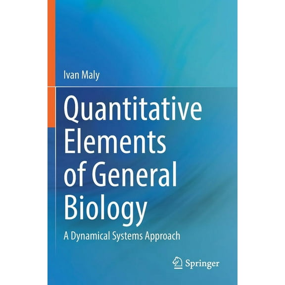 Quantitative Elements of General Biology: A Dynamical Systems Approach, (Paperback)
