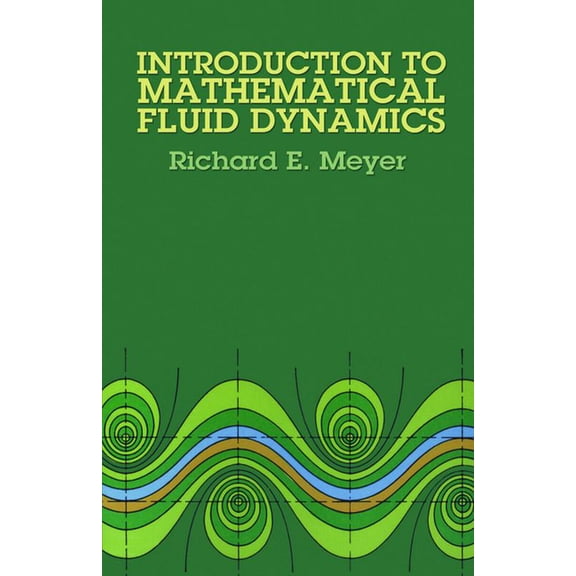 Dover Books on Physics Introduction to Mathematical Fluid Dynamics, (Paperback)