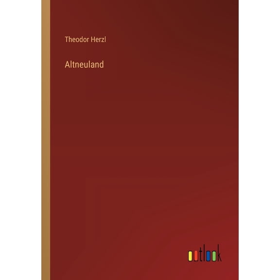 Altneuland, (Paperback)