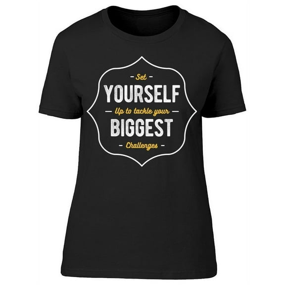 Banner: Set Yourself Up.. T-Shirt Women -Image by Shutterstock, Female 3X-Large