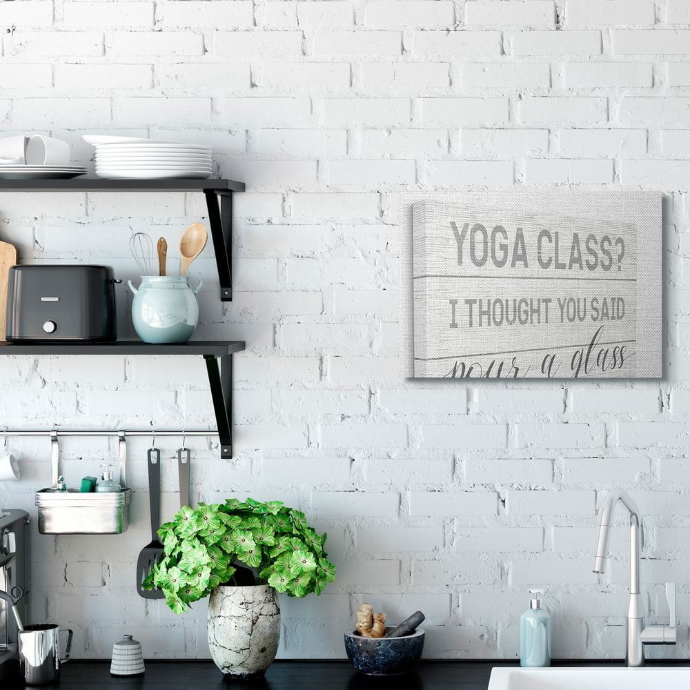 Stupell Industries Yoga Class or Pour A Glass Phrase Alcoholic Drink Humor Canvas Wall Art Design by Daphne Polselli