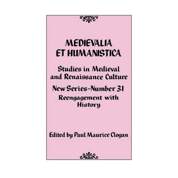 Medievalia Et Humanistica Medievalia et Humanistica No. 31: Studies in Medieval and Renaissance Culture, Book 31, (Hardcover)