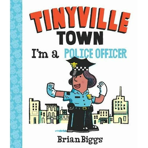 Pre-Owned I'm a Police Officer (A Tinyville Town Book) Paperback