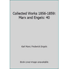 Collected Works of Karl Marx and Friedrich Engels, 1856-60 Vol. 40 : Marx-Engels Correspondence, Used [Hardcover]
